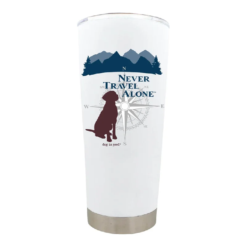 Dog is Good Stainless Steel Tumbler, Never Travel Alone, 18 oz